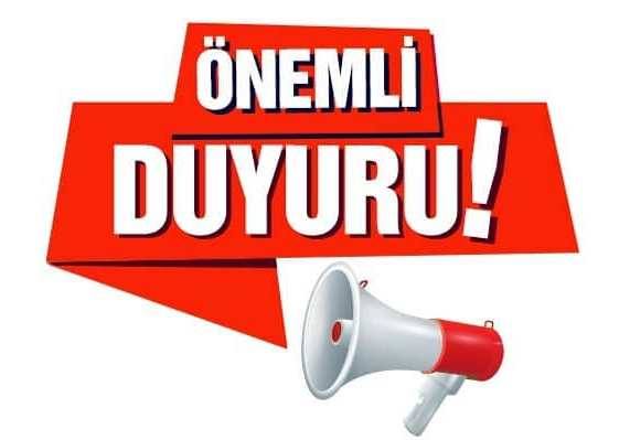 ÖNEMLİ DUYURU !